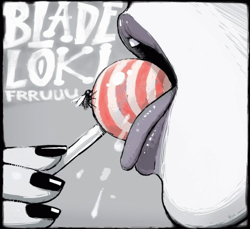 Blade Loki : Frruuu
